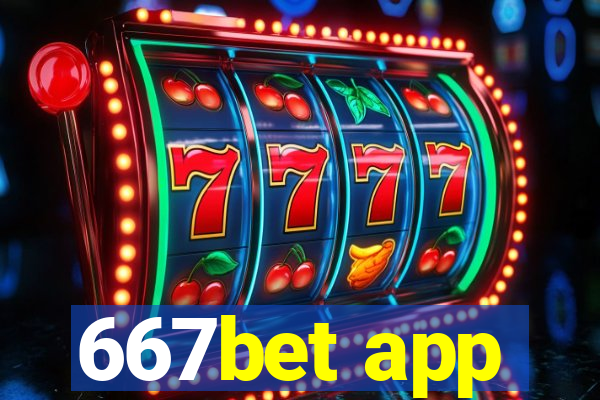 667bet app